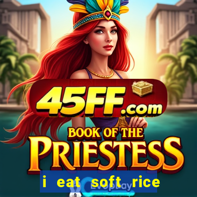 i eat soft rice in another world pt br cap 1